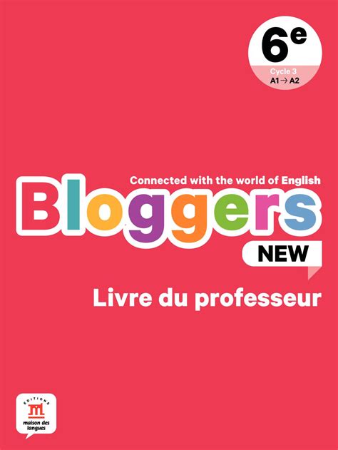 Bloggers 6e Livre Du Prof Calaméo - Bloggers 6e - Livre de l'élève